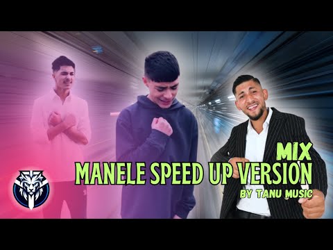 Cele Mai Ascultate Manele 2025 ❌ Manele Noi Speed Up Version ❌ Manele Noi Mixed by Tanu Music