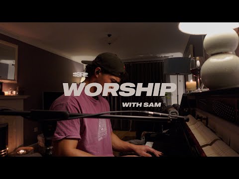 WORSHIP WITH SAM | 01/03/2024 | SOAKING PIANO (SPONTANEOUS)