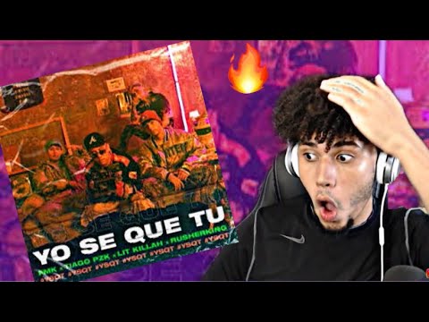 REACCIONO A YO SE QUE TU 🔥 FMK, Tiago PZK, LIT Killah, Rusherking