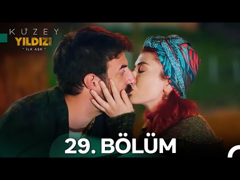 Kuzey Yıldızı İlk Aşk 29. Bölüm