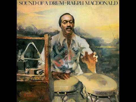 Ralph MacDonald  ‎– The Only Time You Say You Love Me (Is When We're Making Love) ℗ 1976