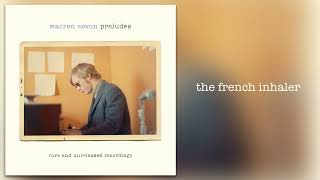 Warren Zevon - &quot;The French Inhaler&quot; [Official Audio]