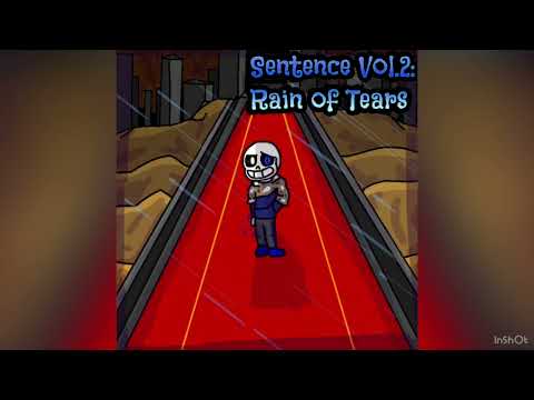Sentence Vol.2: Rain of Tears II
