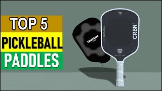 BEST Pickleball Paddles in [2025 ] Top 5