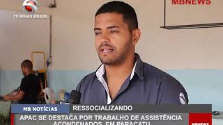 RESSOCIALIZANDO - CONHEÇA A APAC PARTE II