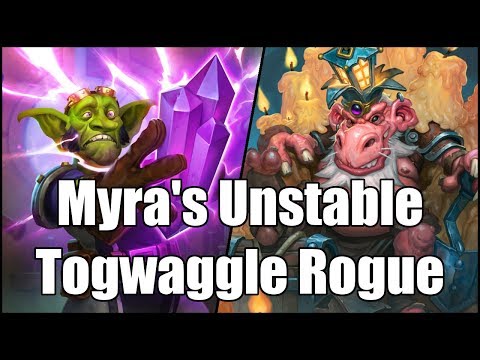 [Hearthstone] Myra's Unstable Togwaggle Rogue