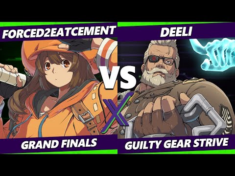 F@X 504 GRAND FINALS - Forced2EatCement (May) Vs. Deeli (Goldlewis) Guilty Gear Strive