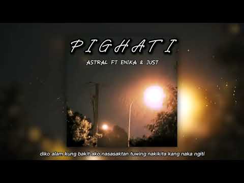 Astral // Pighati ft Enika & Just (Prod by. Lasonhxrzy)