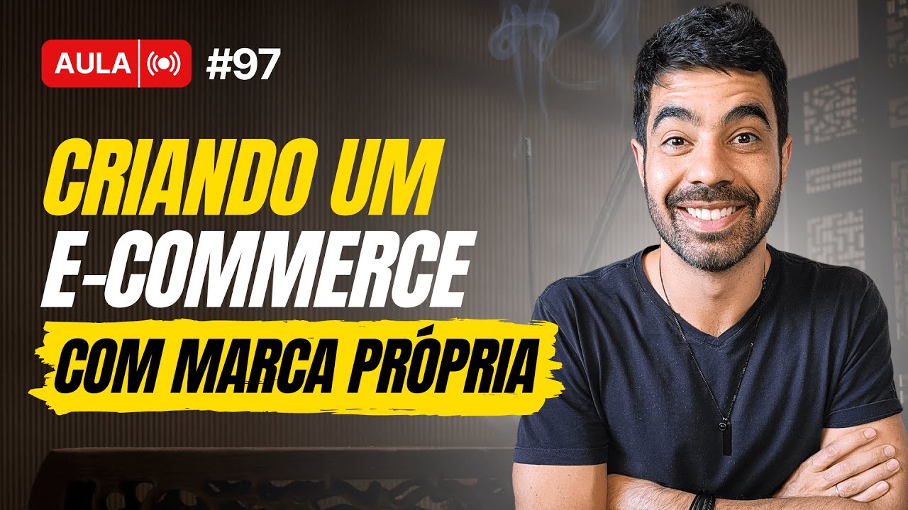 AULA 97 - NOVO PROJETO de E-commerce Com Marca Própria