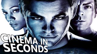 Star Trek (2009) | Cinema in Seconds