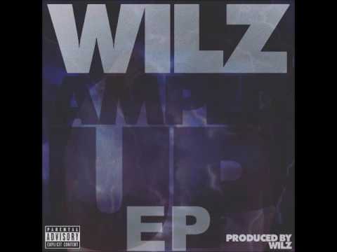 Wilz - I'm iLL [Amped Up EP]