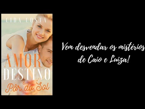 Amor Destino e Pr do Sol (Book Trailer)