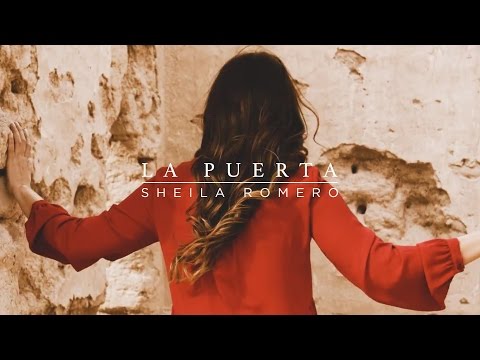 Sheila Romero - La Puerta (Videoclip Oficial) HD