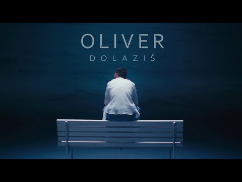Oliver Dragojevic - Dolazis