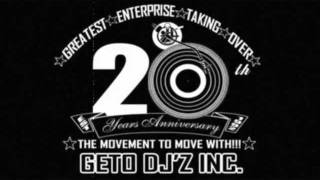 Geto DJ'z 20th Anniversary Intro Spot