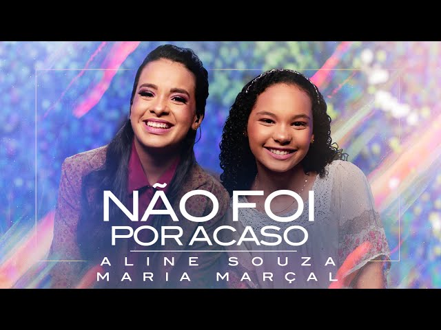  Baixar Música NÃO FOI POR ACASO (feat. Maria Marçal) - Aline Souza   grátis 