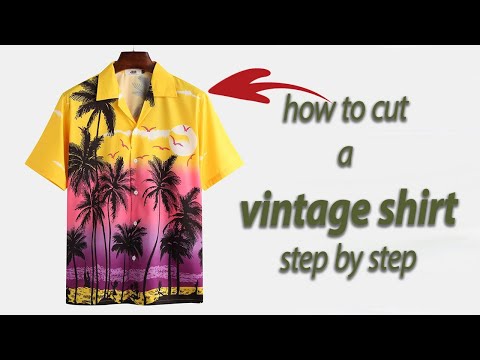 how to cut a vintage shirt, casual shirt, camp collar shirt step by step