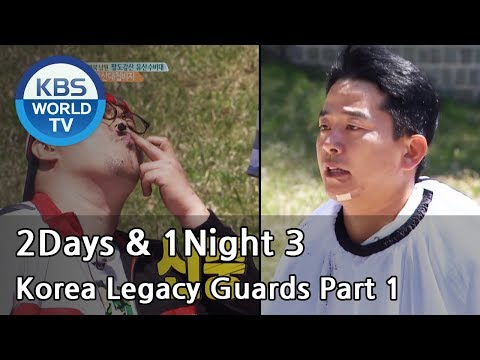 2 Days & 1 Night - Season 3 : Korea Legacy Guards Part 1 [ENG/THA/2017.05.14]
