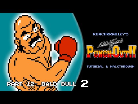 Mike Tyson's Punch-Out!! Tutorial (Part 12 of 17) - Bald Bull 2