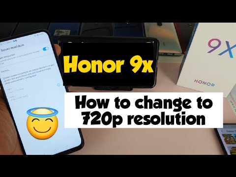 Honor 9x change resolution to 720p
