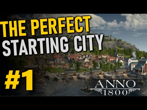 GETTING THE PERFECT START - Anno 1800 MEGACITY Beauty Build | Part 1