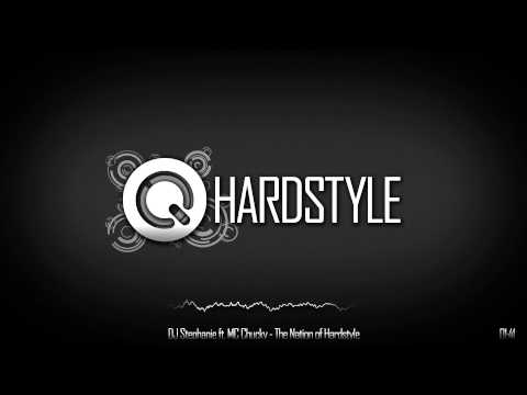 DJ Stephanie ft. MC Chucky - The Nation of Hardstyle