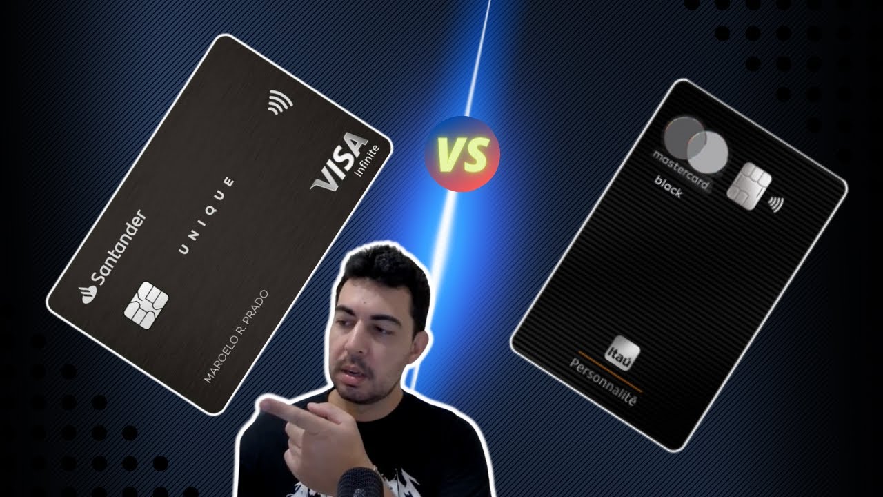 CARTÃO SANTANDER UNIQUE OU ITAÚ PERSONNALITÉ QUAL ESCOLHER?