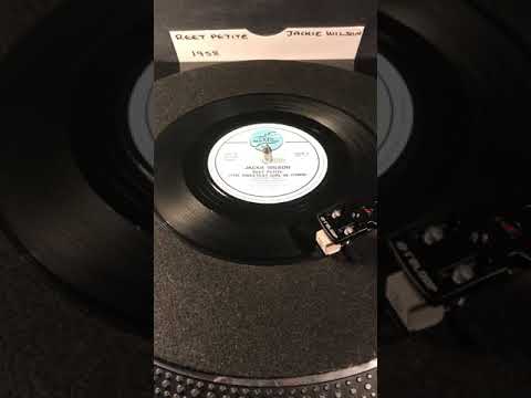 Jackie Wilson - Reet Petite ( The Sweetest Girl In Town) Vinyl 45 From 1958 .