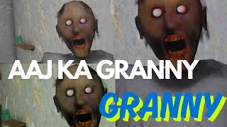 GRANNY | AAJ KA GRANNY