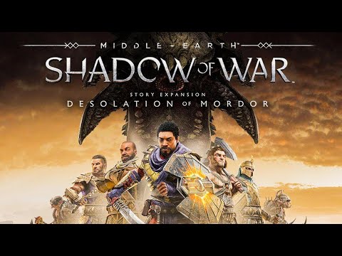 Middle-Earth: Shadow of War - The Desolation of Mordor Walkthrough PART 3/3 (No Com.)
