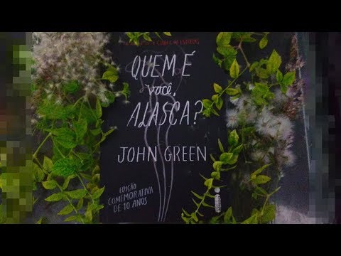 Resenha: Quem é você Alasca? - John Green