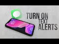 How To Turn On Text Alerts On IPhone Tutorial