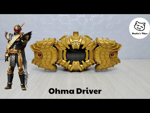 Dx Ohma Driver! Kamen Rider mạnh nhất lịch sử Heisei! Review cùng Bayka #97