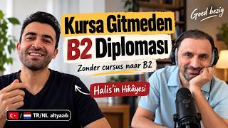 Kursa Gitmeden Hollandaca B2 Diploması Nasıl Aldı? | Halis’in Hikâyesi [TR/NL Al