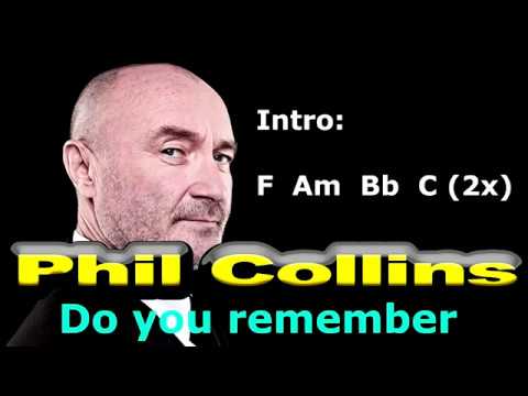 Cifra, Letra e Musica - Phil Collins - Do you remember
