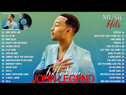 JohnLegend Greatest Hits Full Album ~ Best English Songs Playlist of JohnLegend 2022