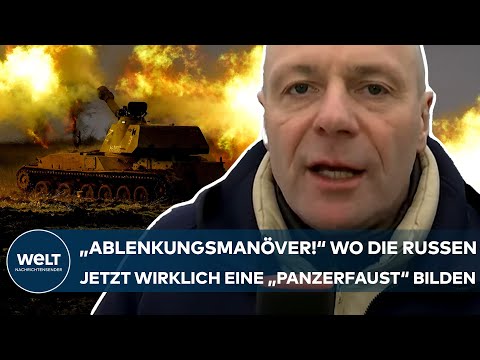 PUTINS KRIEG: "Das sind alles Ablenkmanöver!" Wo die Russen jetzt wirklich eine "Panzerfaust" bilden