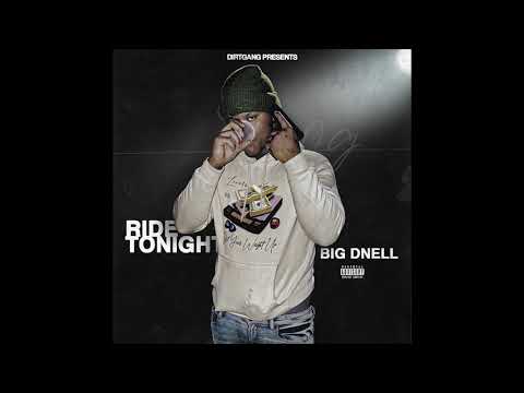Big dnell “Ride tonight” official audio