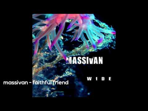 MASSIVAN - Faithful Friend