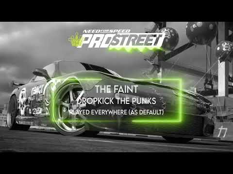 The Faint - Dropkick The Punks | Need for Speed Pro Street | Official Soundtrack