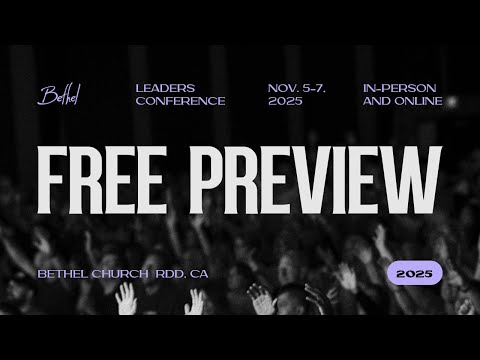 Bethel Church LIVE | Bill Johnson Sermon | Leaders Conference 2025: Free Preview | Bethel Worship
