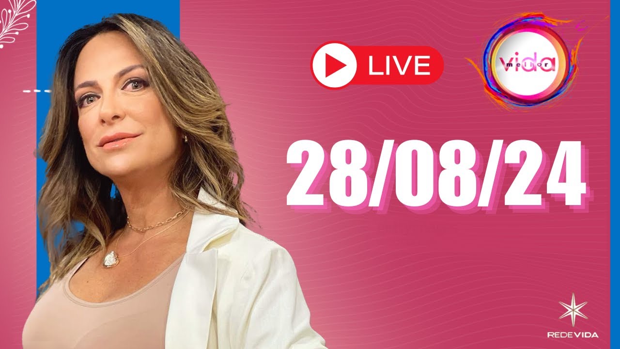 VIDA MELHOR | 28/08/24 | Claudia Tenório