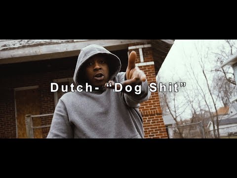 Dutch - Dog Shit (Official Music Video) | Shot By @ShaqGrier