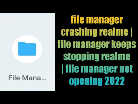 file manager crashing realme | file manager keeps stopping realme | file manager not opening 2022