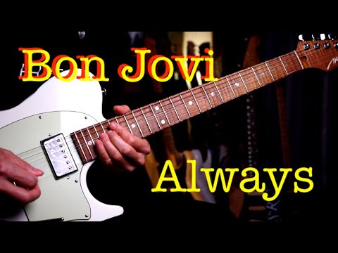 Bon Jovi  - Always - guitar cover version by Vinai T