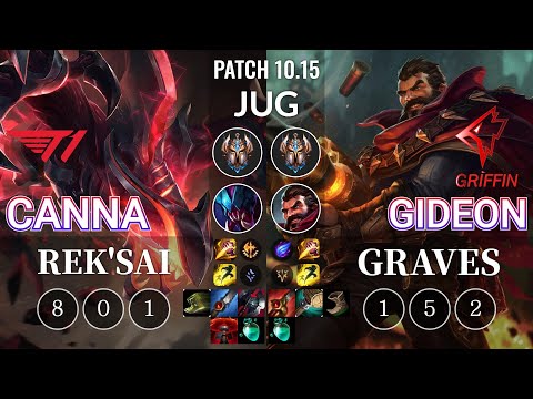T1 Canna Rek'Sai vs GRF GIDEON Graves Jungle - KR Patch 10.15