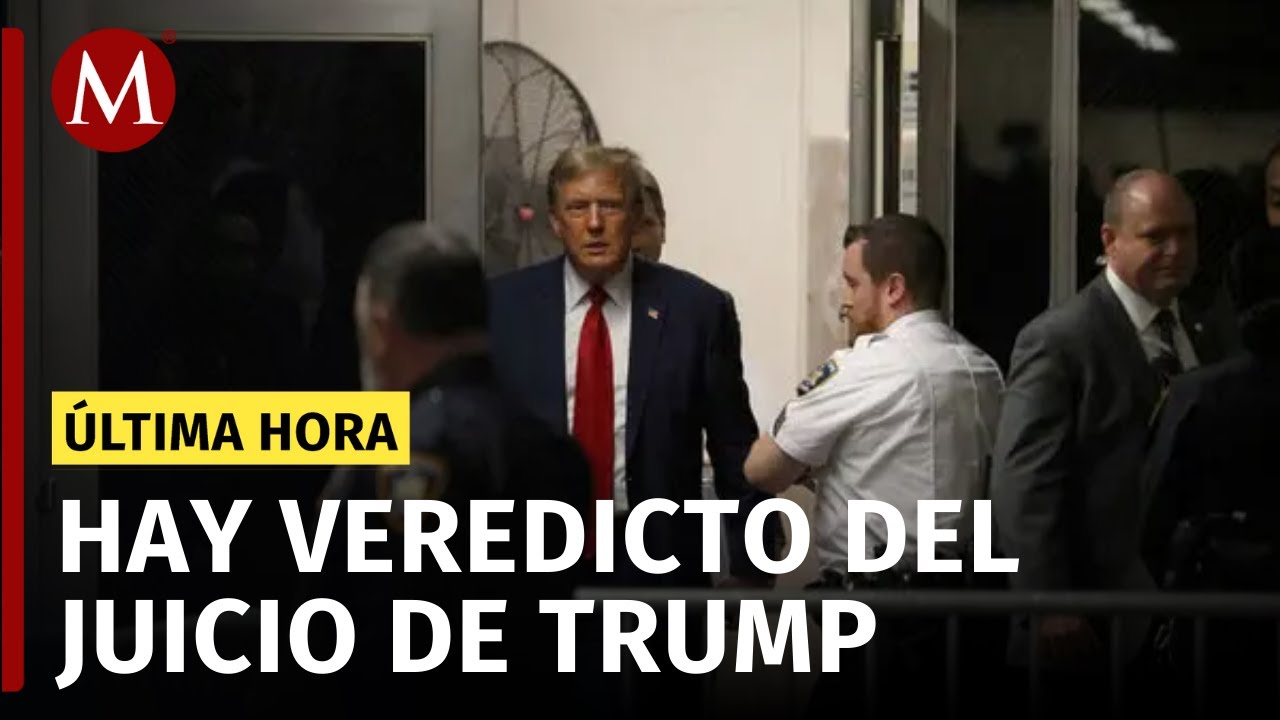 Jurado en juicio de Donald Trump han llegado a un veredicto