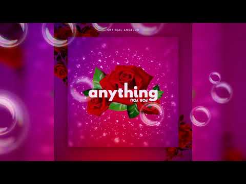 OfficialAngello - Anything For You (Official Audio)