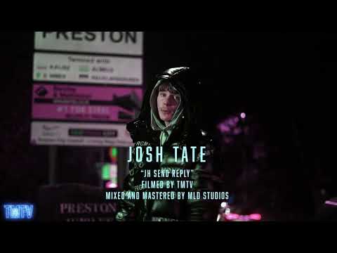 Josh Tate [Little T] | JH Send Reply [Bass Boost]