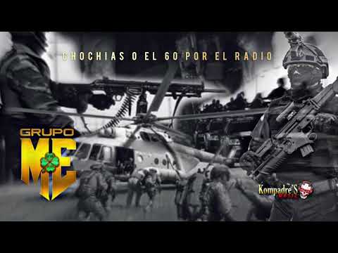 Grupo ME • Chochias o El 60 por el Radio (Estudio 2022) || Kompadre’S MUSIC